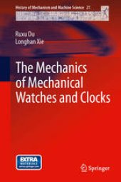 book The Mechanics of Mechanical Watches and Clocks