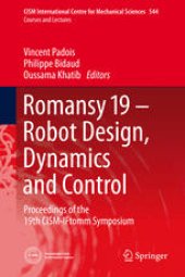 book Romansy 19 – Robot Design, Dynamics and Control: Proceedings of the 19th CISM-Iftomm Symposium