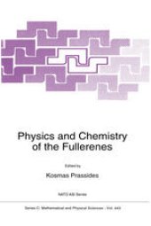 book Physics and Chemistry of the Fullerenes