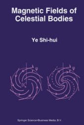 book Magnetic Fields of Celestial Bodies