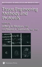 book Tissue Engineering Methods and Protocols