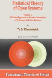 book Statistical Theory of Open Systems: Volume 1: A Unified Approach to Kinetic Description of Processes in Active Systems