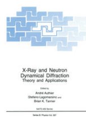 book X-Ray and Neutron Dynamical Diffraction: Theory and Applications