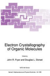 book Electron Crystallography of Organic Molecules