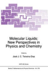 book Molecular Liquids: New Perspectives in Physics and Chemistry