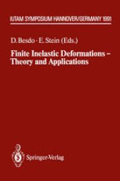 book Finite Inelastic Deformations — Theory and Applications: IUTAM Symposium Hannover, Germany 1991