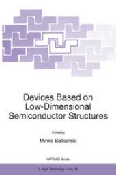 book Devices Based on Low-Dimensional Semiconductor Structures