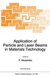 book Application of Particle and Laser Beams in Materials Technology