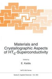 book Materials and Crystallographic Aspects of HTc-Superconductivity