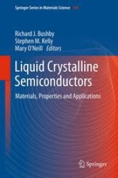 book Liquid Crystalline Semiconductors: Materials, properties and applications