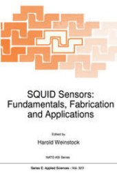 book SQUID Sensors: Fundamentals, Fabrication and Applications