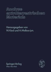 book Analyse extraterrestrischen Materials: Herrn Professor Dr. Friedrich Hecht zu seinem 70. Geburtstag gewidmet