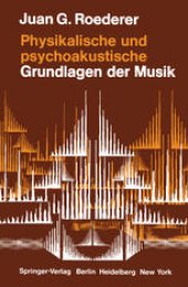 book Physikalische und psychoakustische Grundlagen der Musik