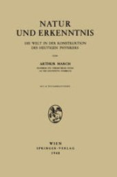 book Natur und Erkenntnis: Die Welt in der Konstruktion des Heutigen Physikers