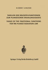 book Tabellen der Bruchteilfunktionen zum Planckschen Strahlungsgesetz / Tables of the Fractional Functions for the Planck Radiation Law