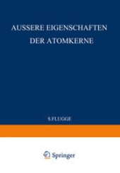 book External Properties of Atomic Nuclei / Äussere Eigenschaften der Atomkerne