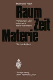 book Raum · Ƶeit · Materie: Vorlesungen über allgemeine Relativitätstheorie