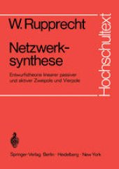 book Netzwerksynthese: Entwurfstheorie linearer passiver und aktiver Zweipole und Vierpole