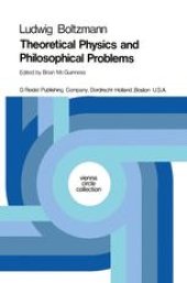 book Theoretical Physics and Philosophical Problems: Selected Writings