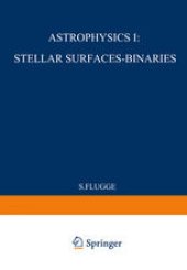 book Astrophysik I: Sternoberflächen-Doppelsterne / Astrophysics I: Stellar-Surfaces-Binaries