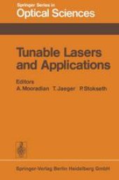 book Tunable Lasers and Applications: Proceedings of the Loen Conference, Norway, 1976