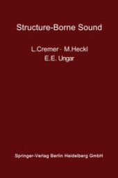 book Structure-Borne Sound: Structural Vibrations and Sound Radiation at Audio Frequencies