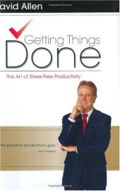 book Getting things done.The art of stress-free productivity