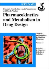 book Pharmacokinetics and Metabolism in Drug Design 