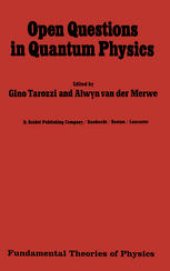 book Open Questions in Quantum Physics: Invited Papers on the Foundations of Microphysics