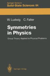 book Symmetries in Physics: Group Theory Applied to Physical Problems