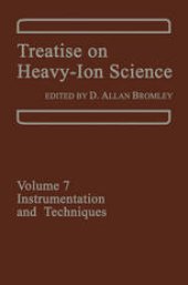 book Treatise on Heavy-Ion Science: Volume 7: Instrumentation and Techniques