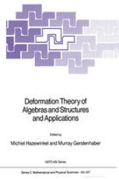 book Deformation Theory of Algebras and Structures and Applications