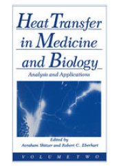 book Heat Transfer in Medicine and Biology: Analysis and Applications. Volume 2