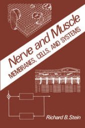 book Nerve and Muscle: Membranes, Cells, and Systems