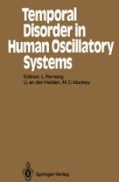 book Temporal Disorder in Human Oscillatory Systems: Proceedings of an International Symposium University of Bremen, 8–13 September 1986