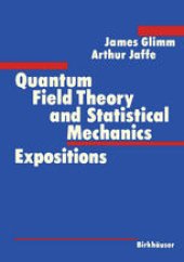 book Quantum Field Theory and Statistical Mechanics: Expositions