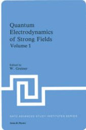 book Quantum Electrodynamics of Strong Fields