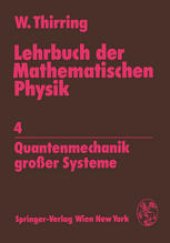 book Lehrbuch der Mathematischen Physik: 4 Quantenmechanik großer Systeme