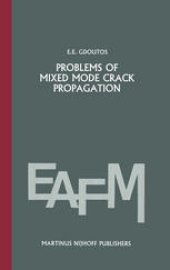 book Problems of mixed mode crack propagation