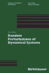 book Random Perturbations of Dynamical Systems
