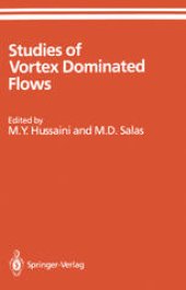 book Studies of Vortex Dominated Flows: Proceedings of the Symposium on Vortex Dominated Flows Held July 9–11, 1985, at NASA Langley Research Center, Hampton, Virginia