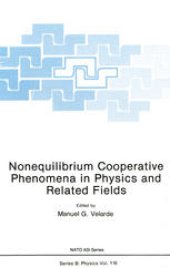 book Nonequilibrium Cooperative Phenomena in Physics and Related Fields