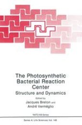 book The Photosynthetic Bacterial Reaction Center: Structure and Dynamics