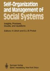 book Self-Organization and Management of Social Systems: Insights, Promises, Doubts, and Questions