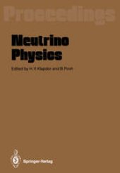 book Neutrino Physics: Proceedings of an International Workshop Held in Heidelberg, October 20–22,1987