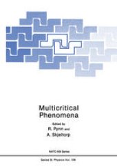 book Multicritical Phenomena: Proceedings of a NATO Advanced Study Institute on Multicritical Phenomena, held April 10–21, 1983, in Geilo, Norway