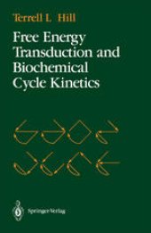 book Free Energy Transduction and Biochemical Cycle Kinetics