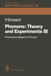 book Phonons: Theory and Experiments III: Phenomena Related to Phonons