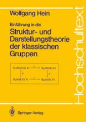 book Einführung in die Struktur- und Darstellungstheorie der klassischen Gruppen