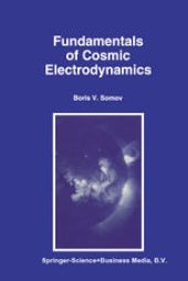 book Fundamentals of Cosmic Electrodynamics